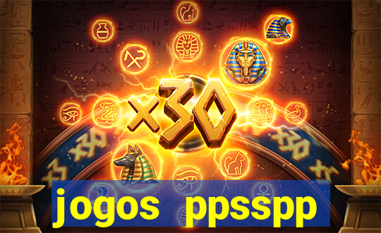 jogos ppsspp download android